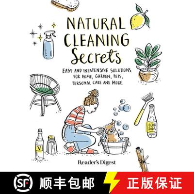 【3-4周达】Natural Cleaning Secrets: Easy and Inexpensive Solutions for Home, Garden, Pets, Personal ... [9781621457992]
