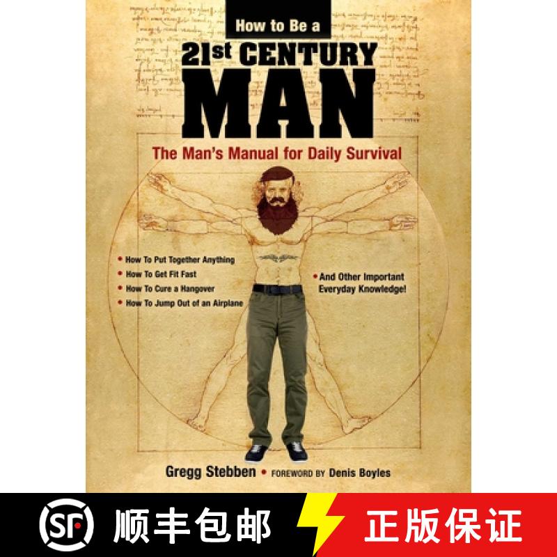 【3-4周达】How to Be a 21st Century Man: The Man's Manual for Daily Survival [9781631581960]