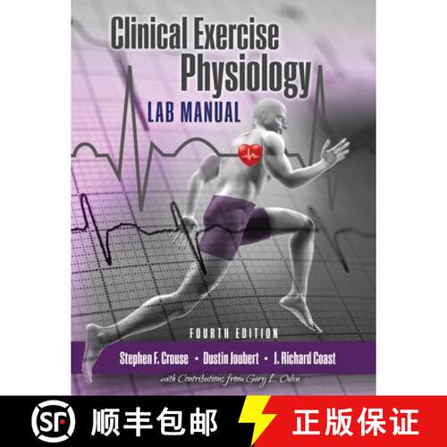 【3-4周达】Clinical Exercise Physiology Laboratory Manual: Physiological Assessments in Health, Disea... [9781792499203]