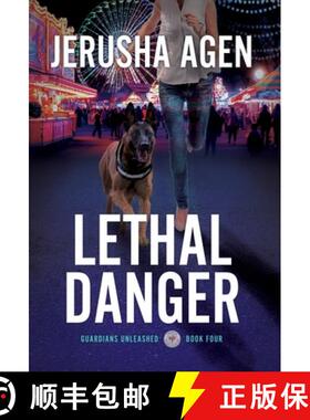 【3-4周达】Lethal Danger: A Christian K-9 Suspense [9781956683332]