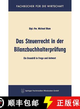 【3-4周达】Das Steuerrecht in der Bilanzbuchhalterprüfung : Ein Grundriß in Frage and Antwort (3. A... [9783663127154]