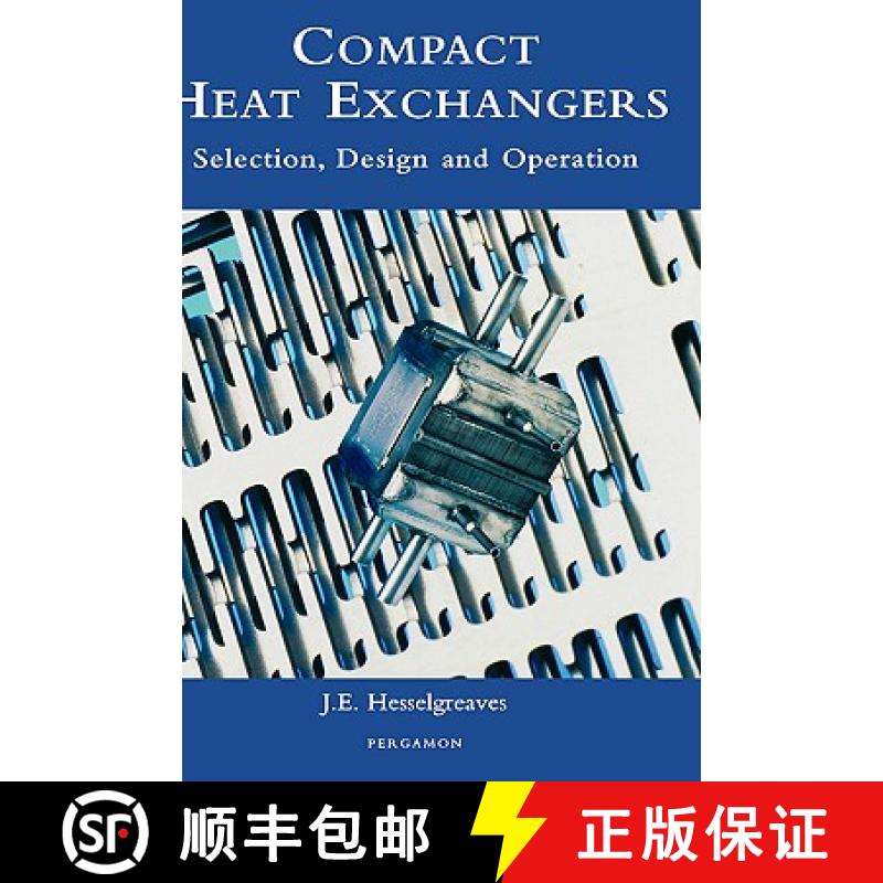 【3-4周达】Compact Heat Exchangers: Selection, Design, and Operation [9780080428390]