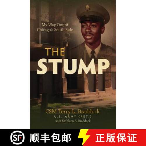 【3-4周达】The Stump: My Way Out of Chicago's South Side [9780999151631]
