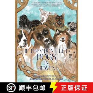 Affect ... Heaven 9781954744936 Let Book Adults Children They for 预订 How Dogs Throughout Don