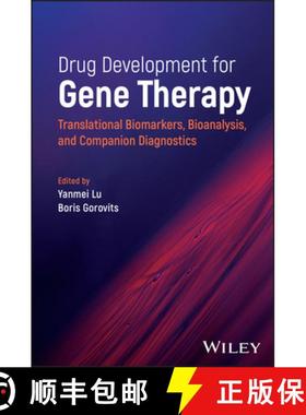 【3-4周达】Drug Development for Gene Therapy: Translational B iomarkers, Bioanalysis, and Companion D... [9781119852780]
