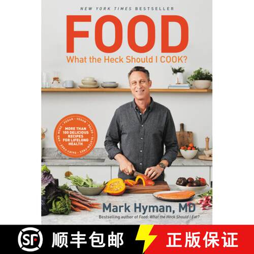 【3-4周达】精装 Food: What the Heck Should I Cook? : More than 100 delicious recipes--pegan, vegan, p... [9780316453134]