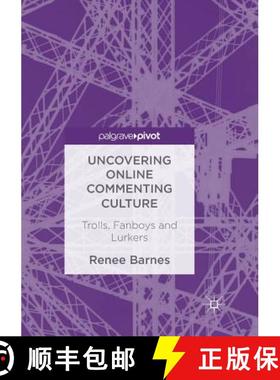 【3-4周达】Uncovering Online Commenting Culture : Trolls, Fanboys and Lurkers [9783319889078]