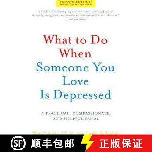 【3-4周达】What to Do When Someone You Love Is Depressed: A Practical, Compassionate, and Helpful Guide [9780805082777]