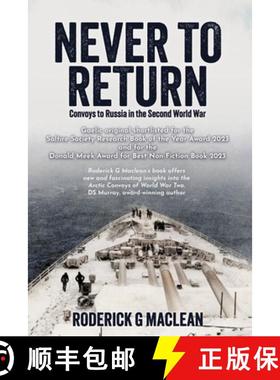 【3-4周达】Never to Return: Convoys to Russia in the Second World War [9781036903268]