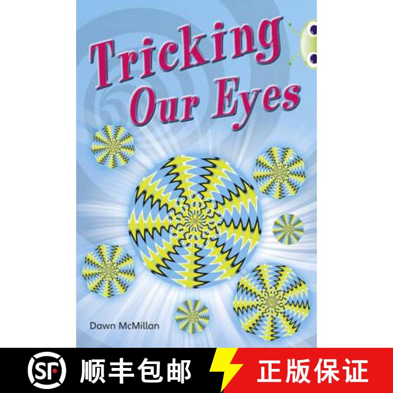 【2-3周达】Bug Club Independent Non Fiction Year Two Turquoise A Tricking our Eyes: - Bug Club Non-fi... [9780433004776]