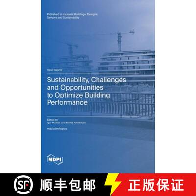 【3-4周达】精装 Sustainability, Challenges and Opportunities to Optimize Building Performance [9783725828852]