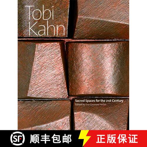 【3-4周达】精装 Tobi Kahn: Sacred Spaces for the 21st-century: Sacred Spaces for the 21st Century [9781904832645]