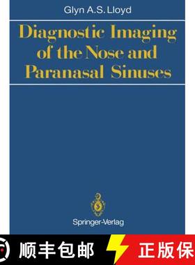 【3-4周达】Diagnostic Imaging of the Nose and Paranasal Sinuses [9781447116318]