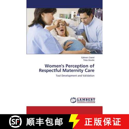 预订 Women's Perception of Respectful Maternity Care [9783659582912]