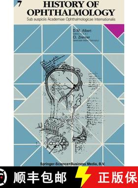 【3-4周达】History of Ophthalmology: Sub auspiciis Academiae Ophthalmologicae Internationalis [9780792334019]