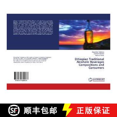 预订 Ethiopian Traditional Alcoholic Beverages Compositions and Consumers [9786139820436]