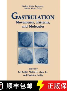 【3-4周达】Gastrulation: Movements, Patterns and Molecules [9781468460292]