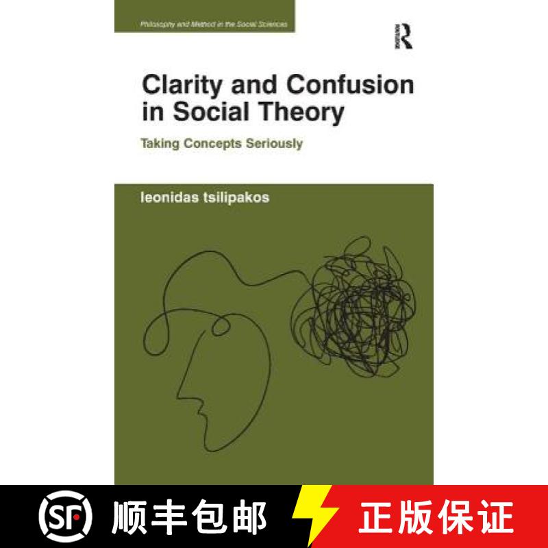【3-4周达】Clarity and Confusion in Social Theory: Taking Concepts Seriously [9781472432407]