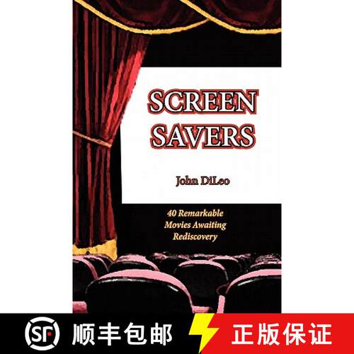 【3-4周达】Screen Savers: 40 Remarkable Movies Awaiting Rediscovery [9781601826541]