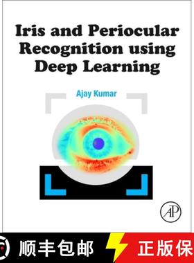 【3-4周达】Iris and Periocular Recognition using Deep Learning [9780443273186]