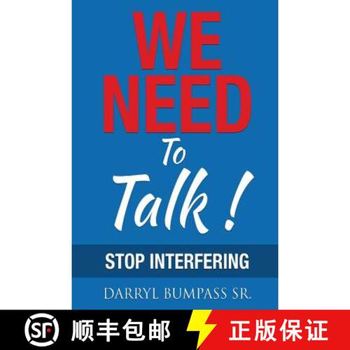 【3-4周达】We Need To Talk!: Stop Interfering [9780989808958]