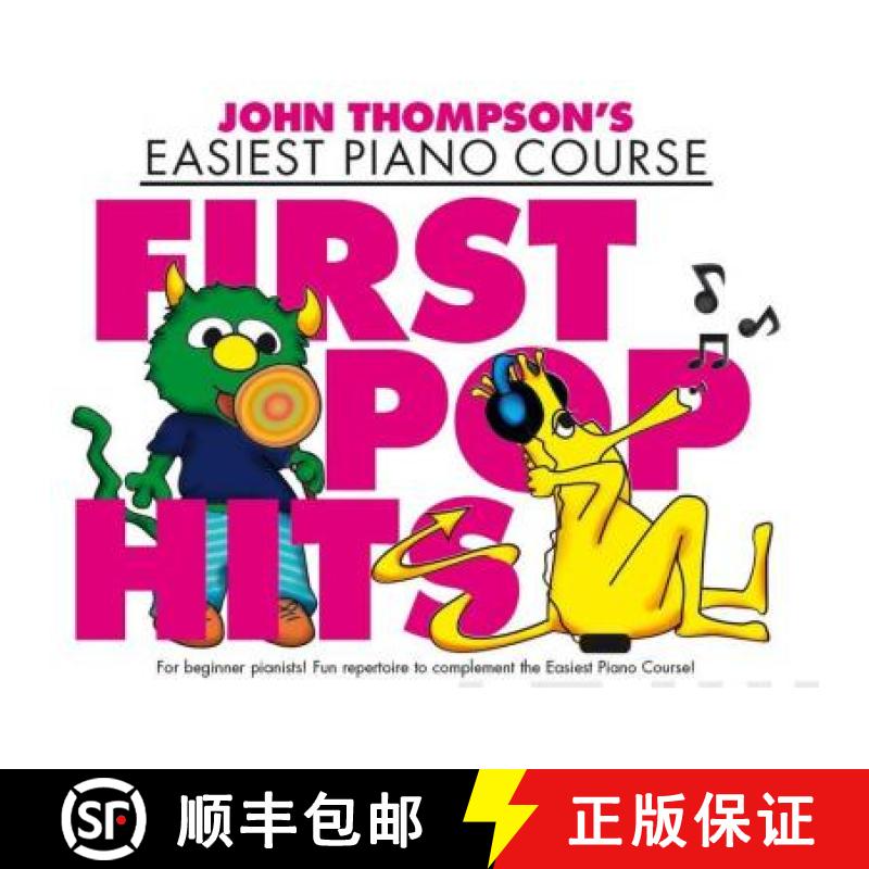 【2-3周达】John Thompson's Easiest Piano Course: First Pop Hits [9781783056521]