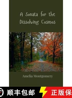 预订 A Sonata for the Dissolving Cosmos [9783690806473]