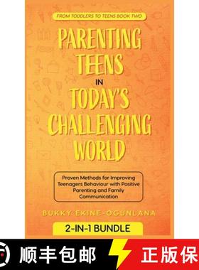 【3-4周达】Parenting Teens in Today's Challenging World: Proven Methods for Improving Teenagers Behav... [9798227771742]
