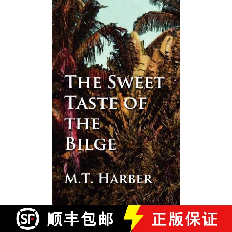 【3-4周达】The Sweet Taste of the Bilge [9780615460727]