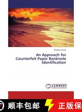 预订 An Approach for Counterfeit Paper Banknote Identification [9783330351929]