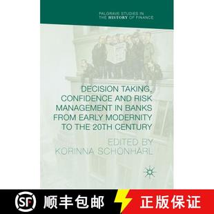 Modernity 20th Confidence Management Banks Risk Early and 9783319824949 ... Decision 4周达 from Taking the