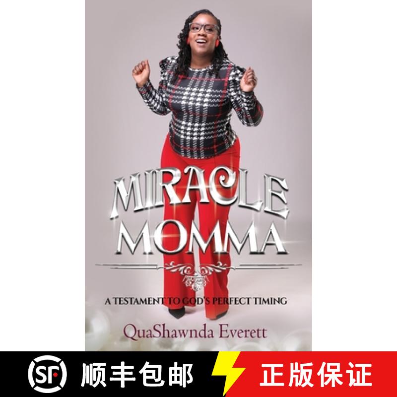 【3-4周达】Miracle Momma: A Testament to God's Perfect Timing [9781734452655]