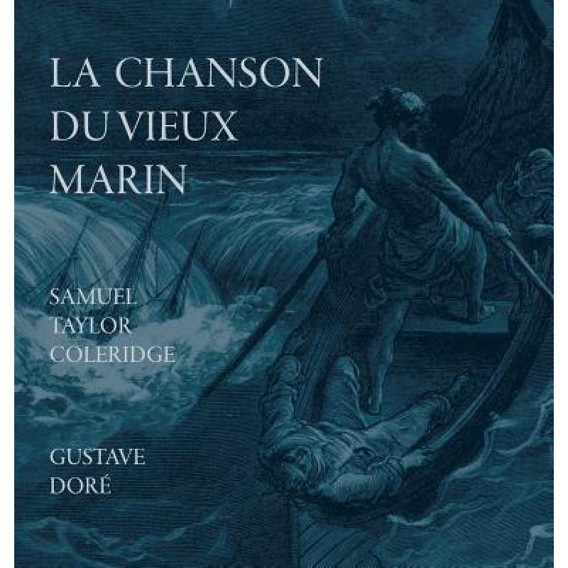【4周达】The Rime of the Ancient Mariner/ La Chanson Du Vieux Marin[9781947961364]-封面