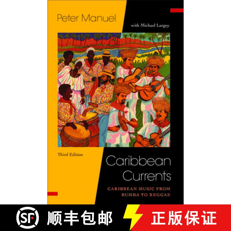 【4周达】Caribbean Currents:: Caribbean Music from Rumba to Reggae [9781439914007]
