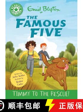 【3-4周达】Reading Champion: The Famous Five: Timmy to the Rescue!: Green Band 5 [9781445197173]