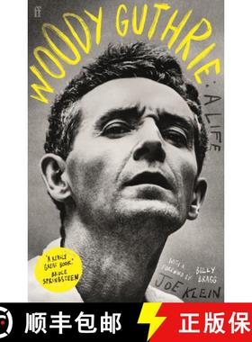 【3-4周达】Woody Guthrie: A Life : 'A really great book.' Bruce Springsteen [9780571384297]