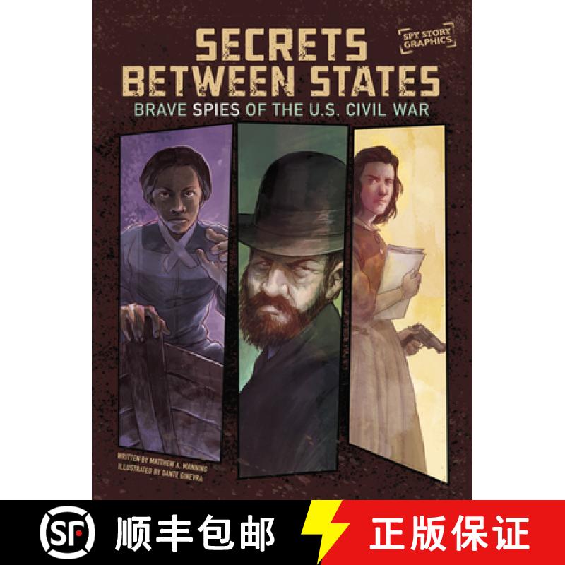 预订 Secrets Between States: Brave Spies of the U.S. Civil War [9781669085645]