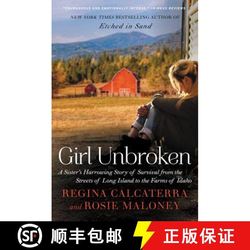 【3-4周达】Girl Unbroken: A Sister's Harrowing Story of Survival from the Streets of Long Island to t... [9780062412584]