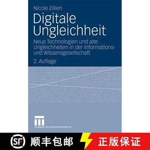 【3-4周达】Digitale Ungleichheit : Neue Technologien und alte Ungleichheiten in der Informations- und... [9783531166735]