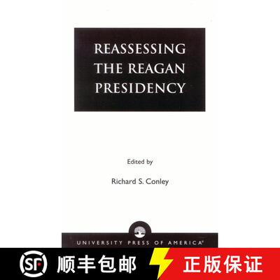 【3-4周达】Reassessing the Reagan Presidency [9780761824831]