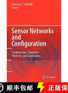 【3-4周达】Sensor Networks and Configuration: Fundamentals, Standards, Platforms, and Applications [9783642072178]