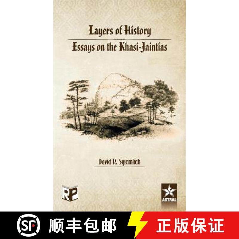 【3-4周达】Layers of History: Essays on the Khasi Jaintias [9789351307433]