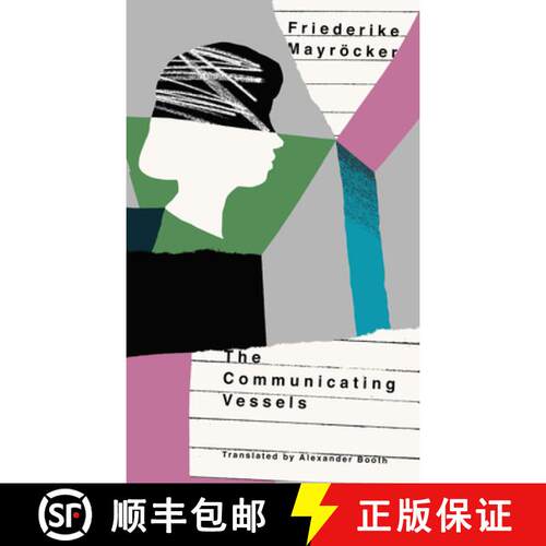 【3-4周达】The Communicating Vessels: Two Portraits of Grief by Friederike Mayröcker [9780998267586]