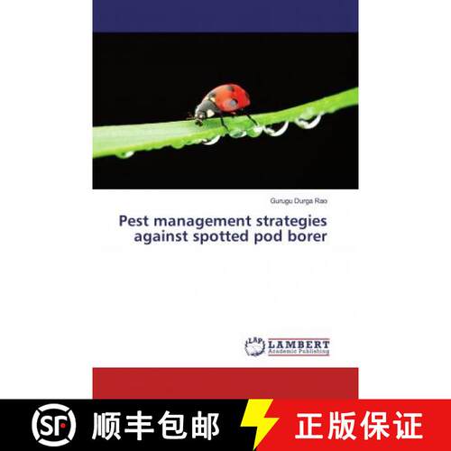 预订 Pest management strategies against spotted pod borer [9786139861002]