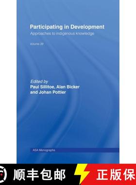 【3-4周达】Participating in Development: Approaches to Indigenous Knowledge [9780415258685]