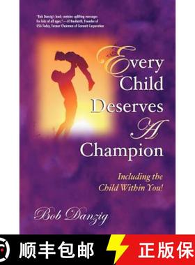 预订 Every Child Deserves a Champion [9780985512910]