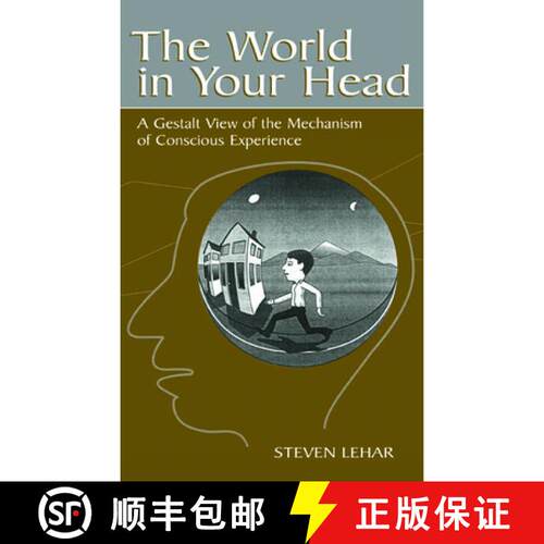 【3-4周达】精装 The World in Your Head: A Gestalt View of the Mechanism of Conscious Experience [9780805841763]
