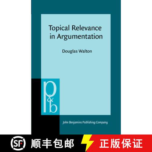 【3-4周达】Topical Relevance in Argumentation [9789027225245]