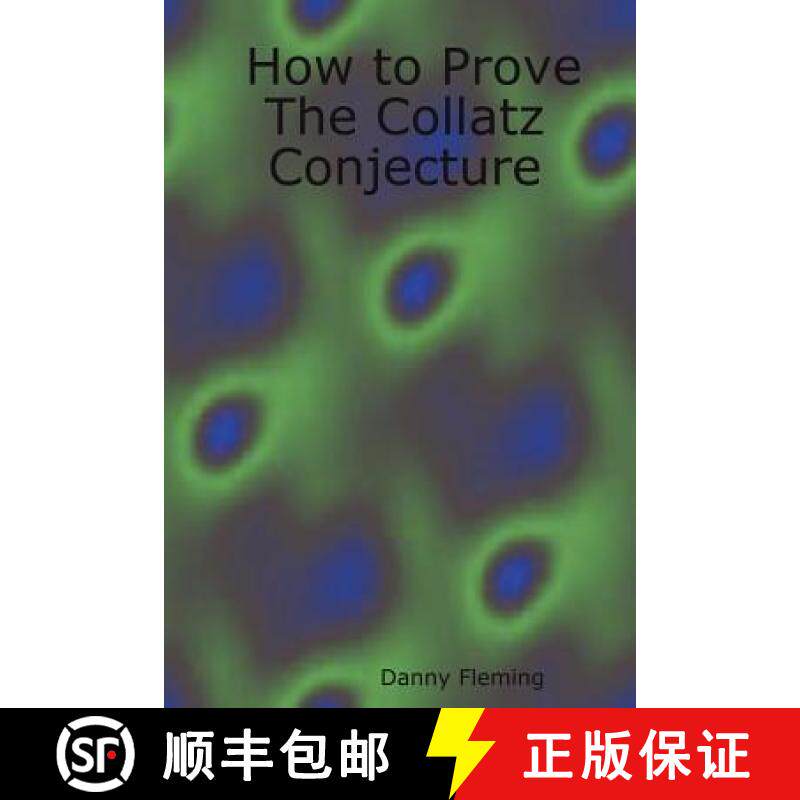 【3-4周达】How to Prove the Collatz Conjecture [9781411604278]