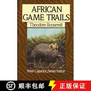 the African Trails Naturalist 预订 Hunter Account Game Wanderings 9780312021511 American
